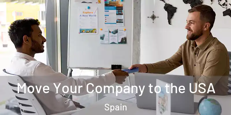  Move Your Company to the USA Spain